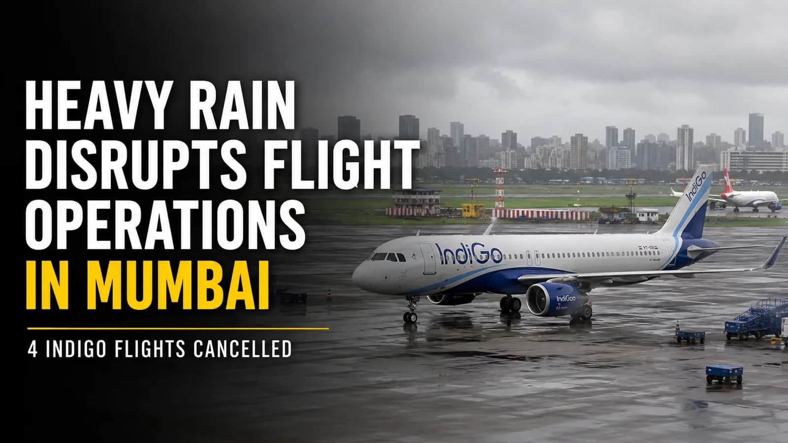 Heavy rain disrupts flights in Mumbai